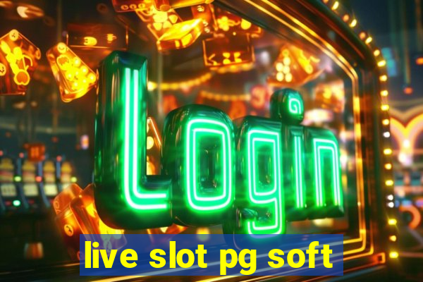 live slot pg soft